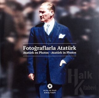 Fotoğraflarla Atatürk (Ciltli)