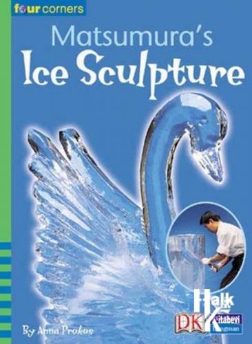 Four Corners Stg.1:Matsumura's Ice Sculpture - Halkkitabevi