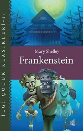 Frankenstein - Çocuk Klasikleri - Halkkitabevi