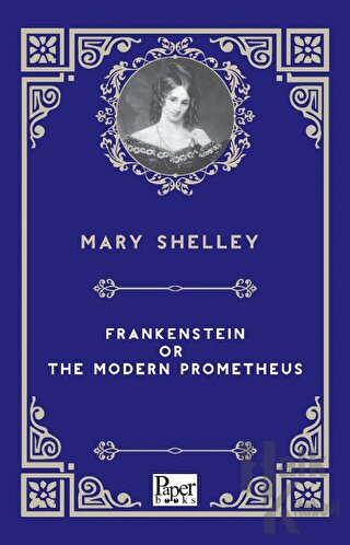 Frankenstein or the Modern Prometheus - Halkkitabevi
