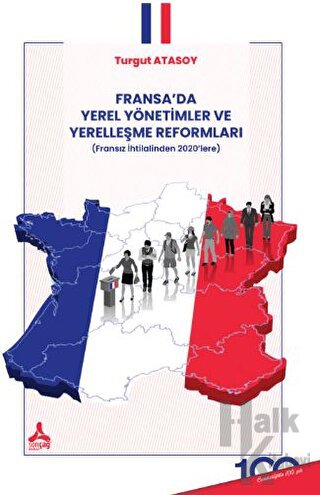 Fransa’da Yerel Yönetimler ve Yerelleşme Reformları - Halkkitabevi