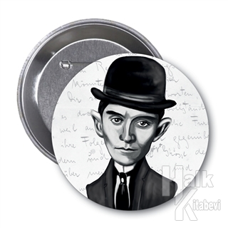 Franz Kafka (Karikatür) - Rozet - Halkkitabevi