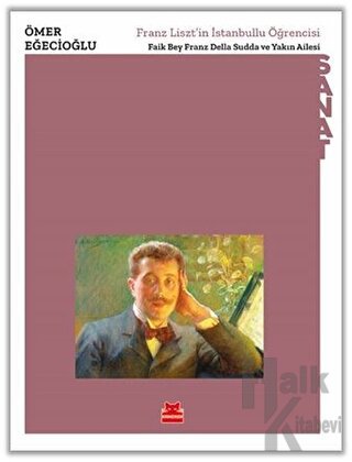 Franz Liszt’in İstanbullu Öğrencisi