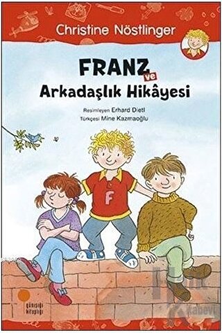Franz ve Arkadaşlık Hikayesi - Halkkitabevi