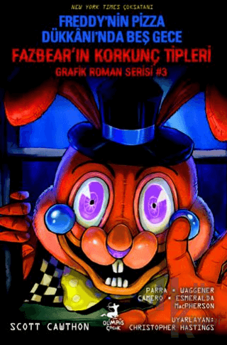 Freddy’nin Pizza Dükkanı’nda Beş Gece : Fazbear’ın Korkunç Tipleri Grafik Roman Serisi #3