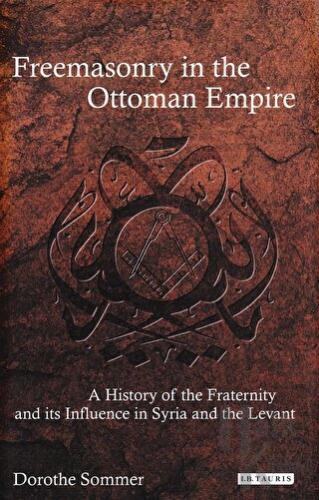 Freemasonry İn The Ottoman Empire (Ciltli)