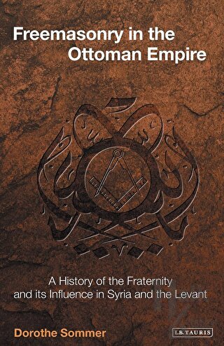 Freemasonry İn The Ottoman Empire (Ciltsiz) - Halkkitabevi