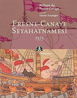Fresne-Canaye Seyahatnamesi 1573 - Halkkitabevi