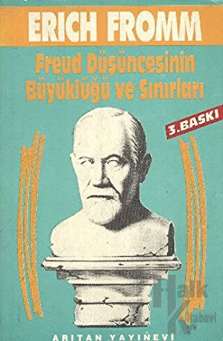 Freud Düşüncesinin Büyüklüğü ve Sınırları Bütün Eserleri: 3