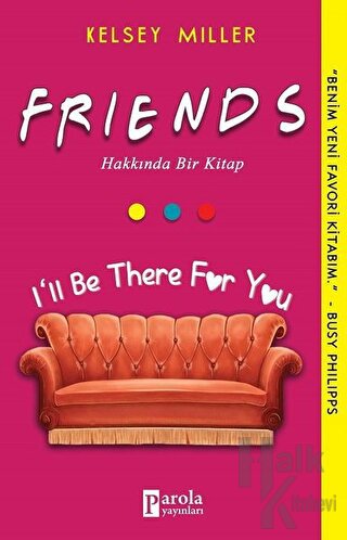 Friends Hakkında Bir Kitap - Halkkitabevi