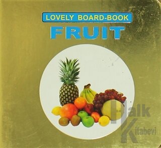 Fruit Lovely Board-Book - Halkkitabevi