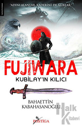 Fujiwara - Kubilay’ın Kılıcı