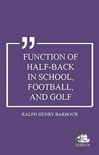 Function of Half-Back in School, Football, and Golf