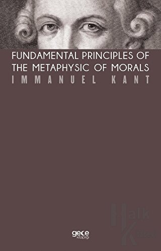 Fundamental Principles of The Metaphysic of Morals (Kahverengi Kapak)