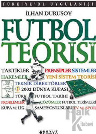 Futbol Teorisi Türkiye’de Uygulanışı