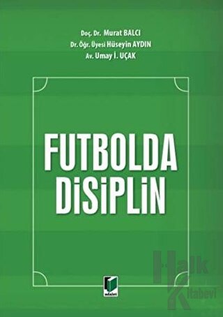 Futbolda Disiplin (Ciltli) - Halkkitabevi