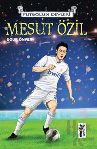 Futbolun Devleri - Mesut Özil
