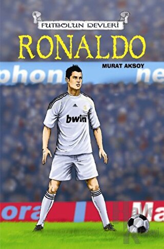 Futbolun Devleri Ronaldo