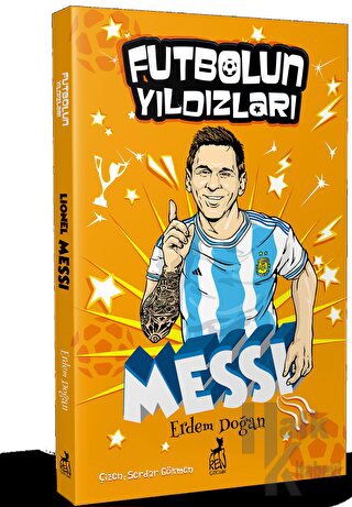 Futbolun Yıldızları Lionel Messi - Halkkitabevi