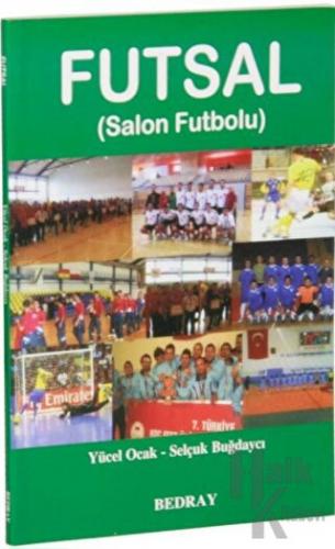 Futsal (Salon Futbolu) - Halkkitabevi