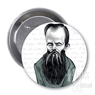 Fyodor Dostoyevski (Karikatür) - Rozet - Halkkitabevi