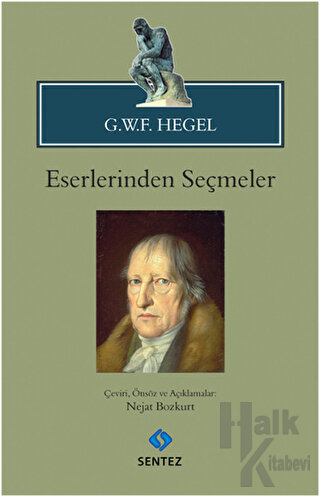 G.W.F. Hegel - Eserlerinden Seçmeler - Halkkitabevi