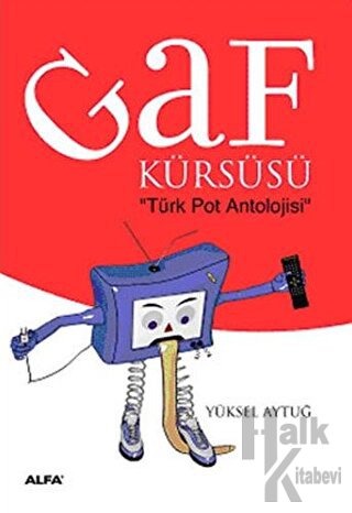 Gaf Kürsüsü: Türk Pot Antolojisi
