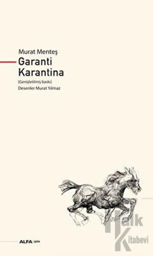 Garanti Karantina (Genişletilmiş Baskı) - Halkkitabevi