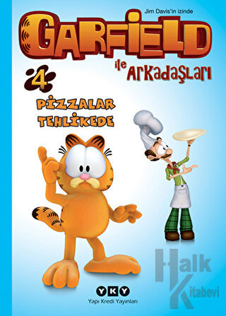 Garfield ile Arkadaşları 4 - Pizzalar Tehlikede - Halkkitabevi
