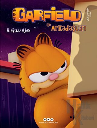Garfield ile Arkadaşları 8 - Gizli Ajan - Halkkitabevi