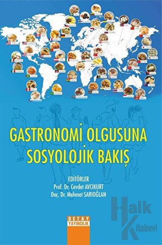 Gastronomi Olgusuna Sosyolojik Bakış - Halkkitabevi
