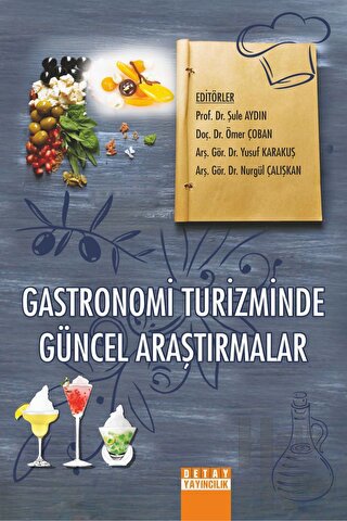 Gastronomi Turizminde Güncel Araştırmalar - Halkkitabevi