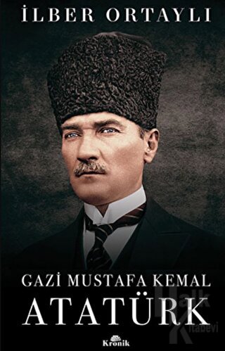 Gazi Mustafa Kemal Atatürk - Halkkitabevi