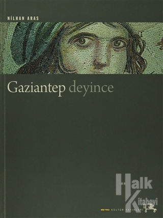 Gaziantep Deyince - Halkkitabevi