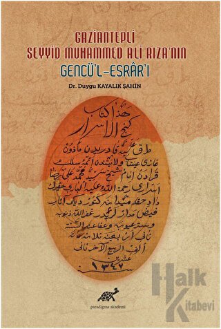 Gaziantepli Seyyid Muhammed Ali Rıza'nın Gencü'l-Esrar'ı