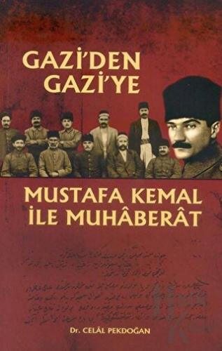 Gazi'de Gazi'ye Mustafa Kemal ile Muhaberat - Halkkitabevi