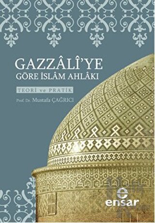 Gazzali’ye Göre İslam Ahlakı - Halkkitabevi