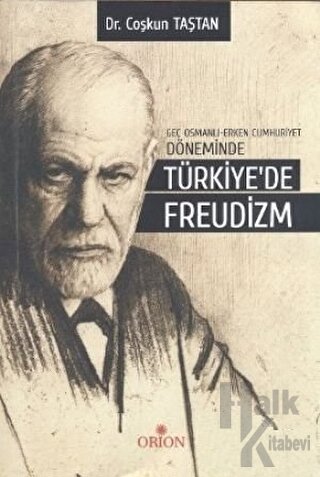Geç Osmanlı - Erken Cumhuriyet Döneminde Türkiye’de Freudizm - Halkkit
