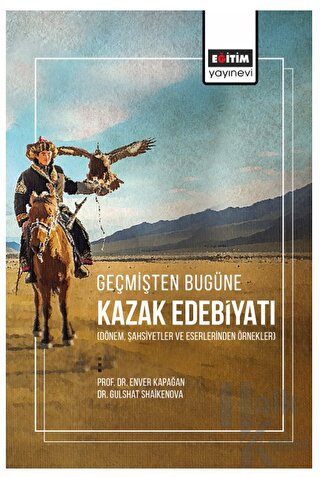 Geçmişten Bugüne Kazak Edebiyatı - Halkkitabevi