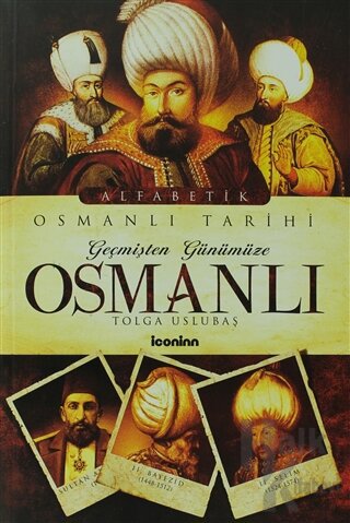 Geçmişten Günümüze Osmanlı - Halkkitabevi