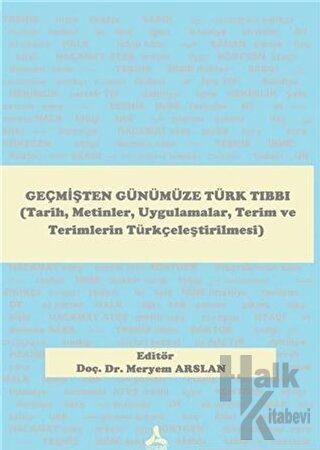 Geçmişten Günümüze Türk Tıbbı - Halkkitabevi