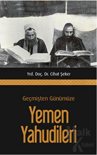 Geçmişten Günümüze Yemen Yahudileri - Halkkitabevi