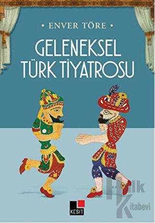 Geleneksel Türk Tiyatrosu - Halkkitabevi