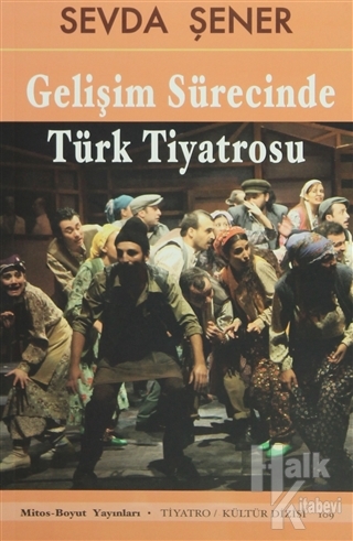 Gelişim Sürecinde Türk Tiyatrosu - Halkkitabevi