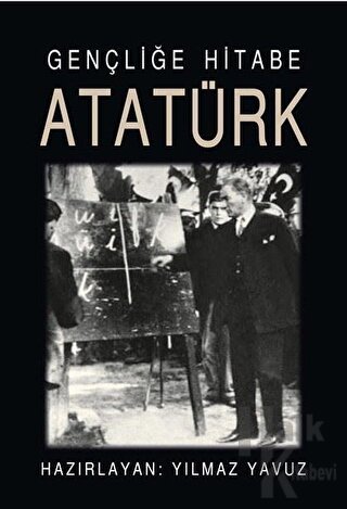 Gençliğe Hitabe Atatürk - Halkkitabevi