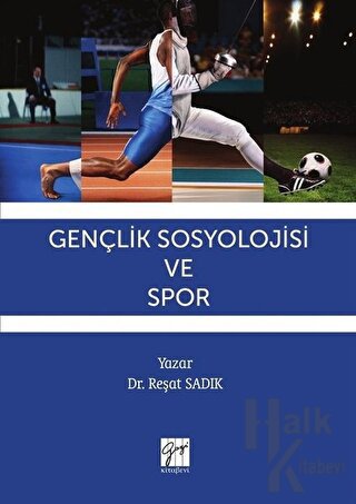 Gençlik Sosyolojisi ve Spor - Halkkitabevi