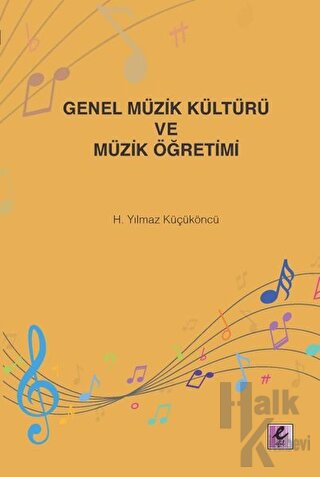 Genel Müzik Kültürü ve Müzik Öğretimi - Halkkitabevi