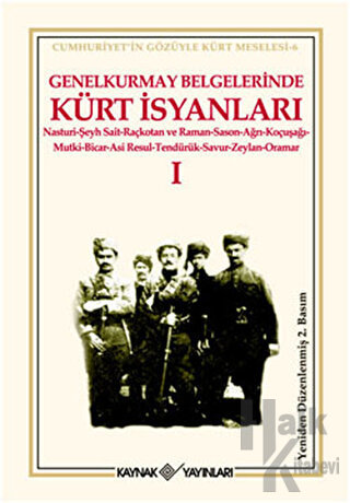 Genelkurmay Belgelerinde Kürt İsyanları - 1