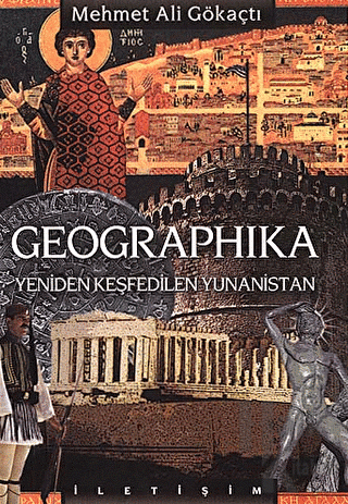 Geographika: Yeniden Keşfedilen Yunanistan - Halkkitabevi