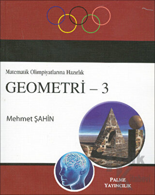 Geometri 3 / Matematik Olimpiyatlarına Hazırlık - Halkkitabevi